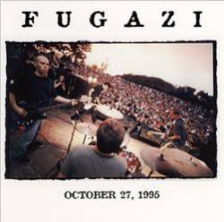Fugazi : October 27, 1995